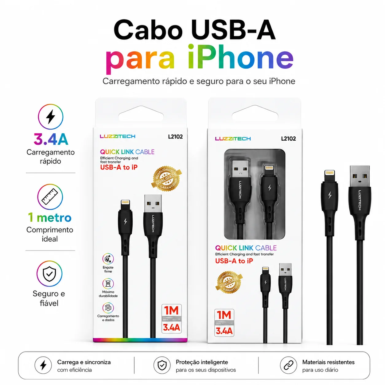 Cabo USB-A para iPhone LUIZZITECH L2102 3.4A 1 Metro Cabo USB-A para iPhone preto com embalagem
